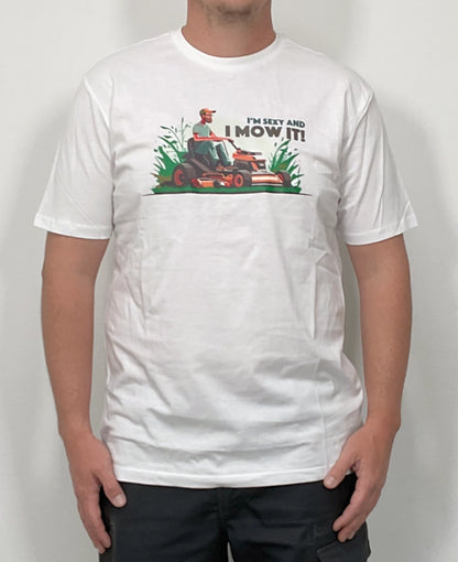 T-Shirt "I'm Sexy and I mow it" - Weiß - rasenwelt GmbH